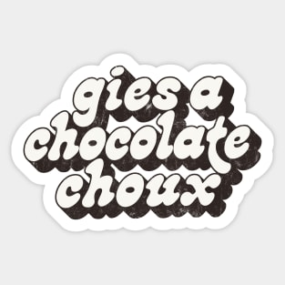 Limmy // Gies A Chocolate Choux Sticker